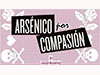 Arsénico por compasión